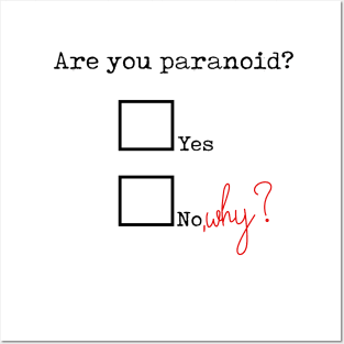 Are you paranoid? Posters and Art